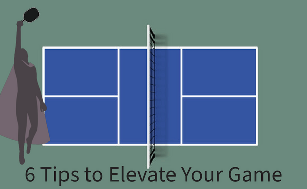 6 key strategies to elevate your pickleball game graphic
