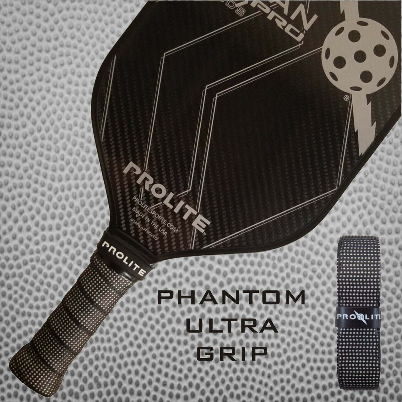 Prolite Phantom Ultra Grip